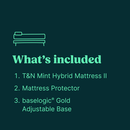 Tuft & Needle bundle includes the Mint Hybrid Mattress II, a Mattress Protector and a baselogic Gold Adjustable Base